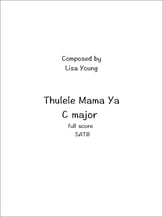 Thulele Mama Ya SATB choral sheet music cover